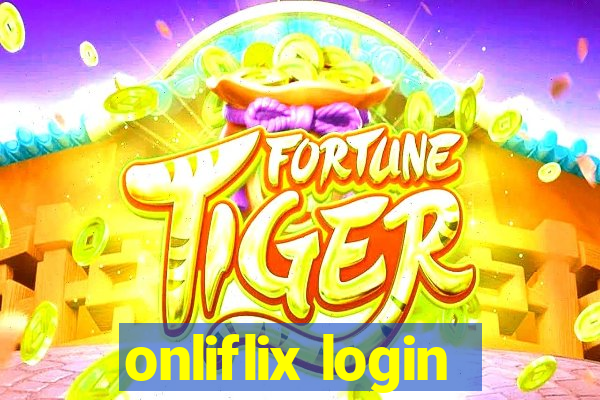 onliflix login